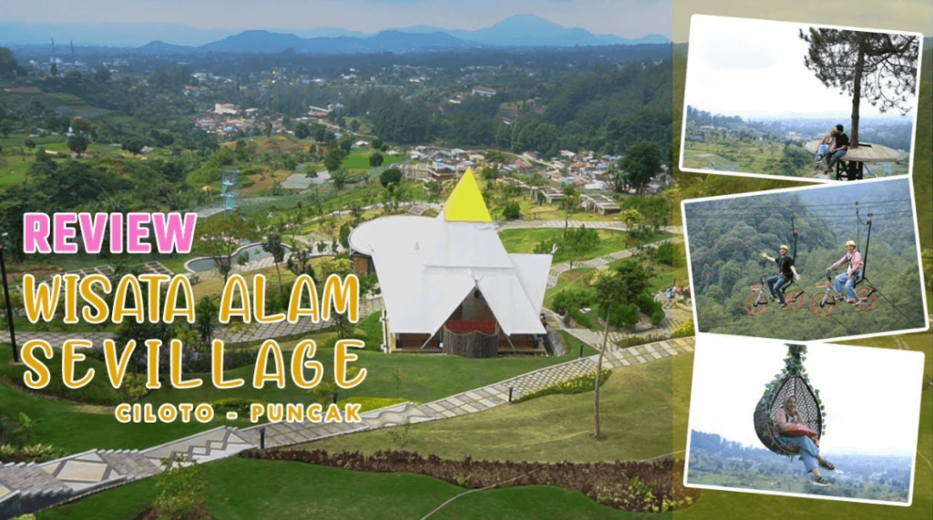 wisata alam sevillage puncak ciloto