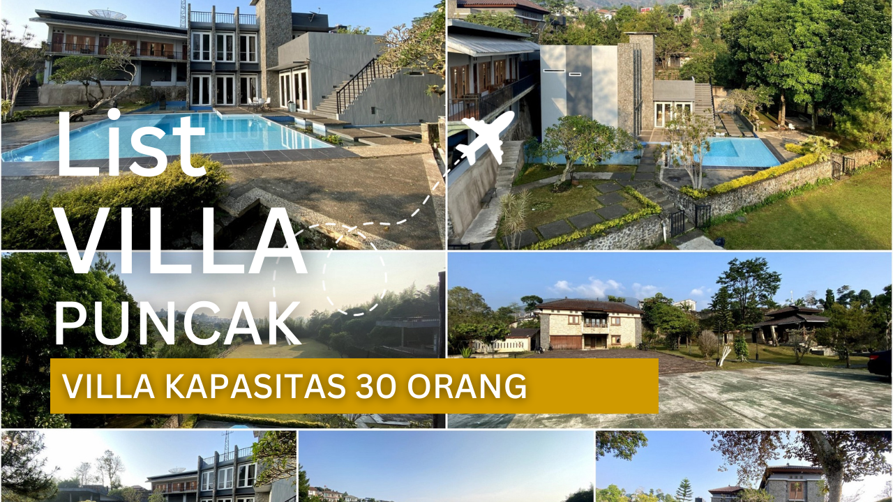 Daftar Villa Di Puncak Untuk 30 orang